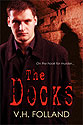 The Docks by VH Folland